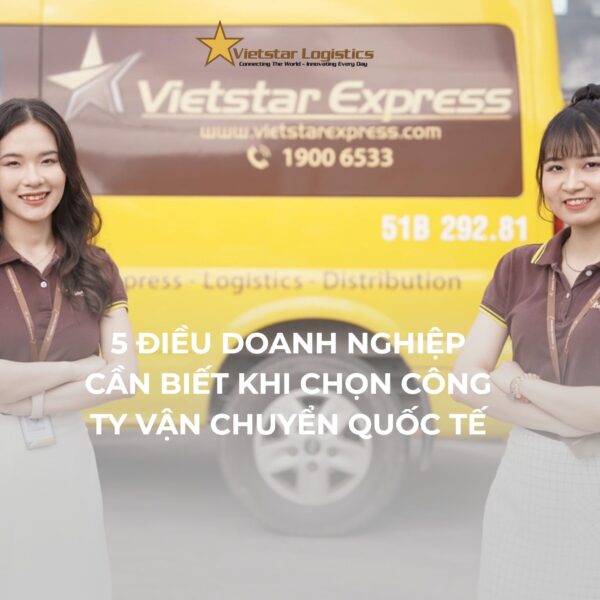 5 điều doanh nghiệp cần biết khi chọn công ty vận chuyển quốc tế